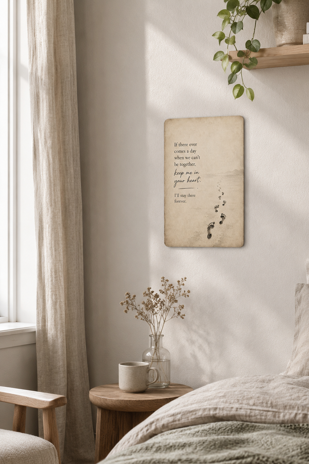 Keep Me in Your Heart Metal Wall Art – Matte Aluminum Quote Poster